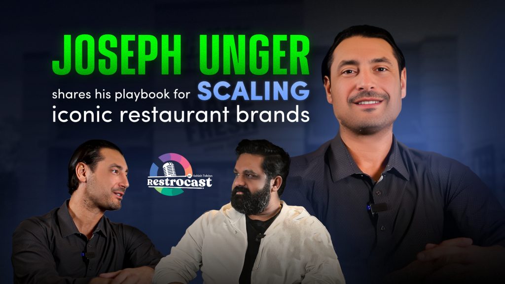 Joseph Unger’s Restaurant Brand Growth
