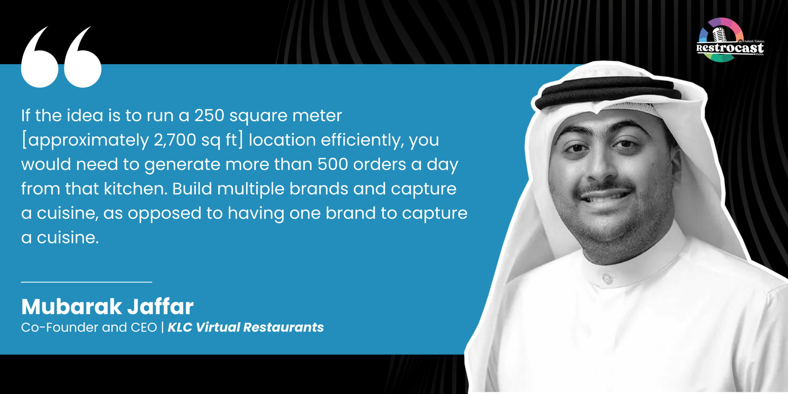 Mubarak Jaffar on how he built multiple brands along his career